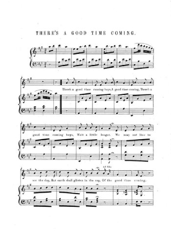 There's a good time coming